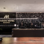 ปลดล็อกประสบการณ์พักผ่อนกลางใจเมือง Maison Hotel Bangkok